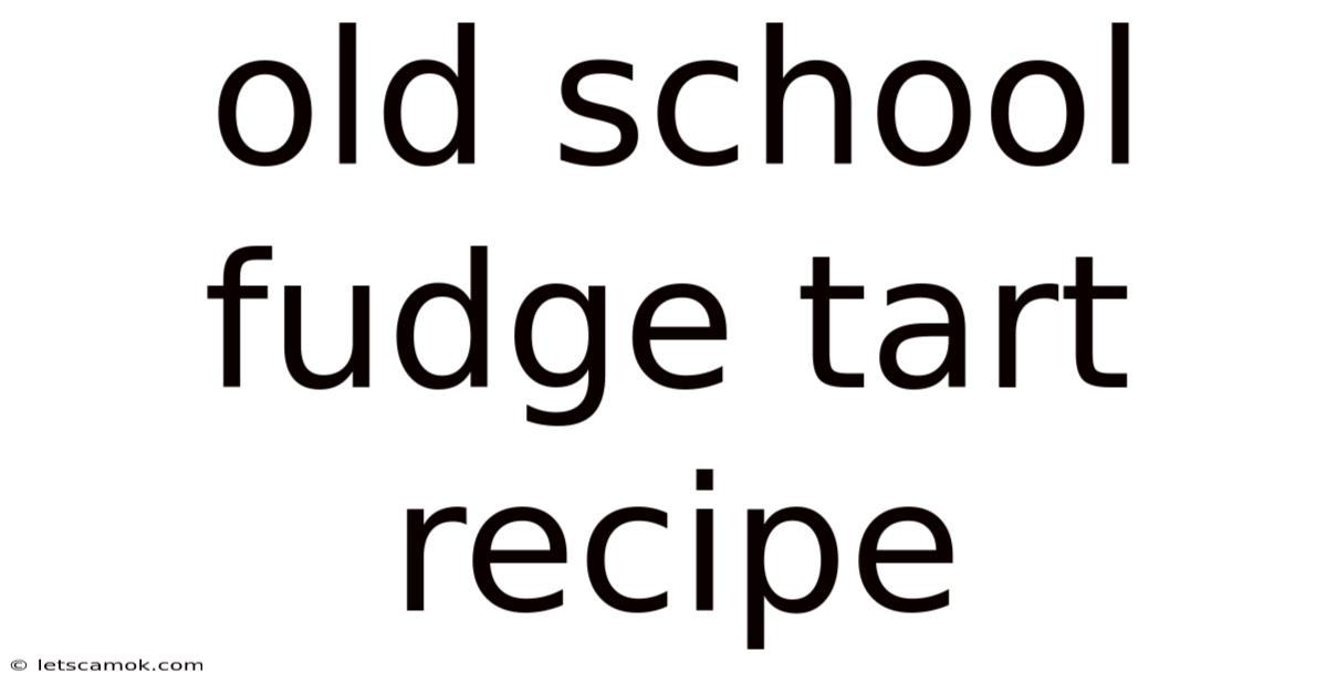 Old School Fudge Tart Recipe
