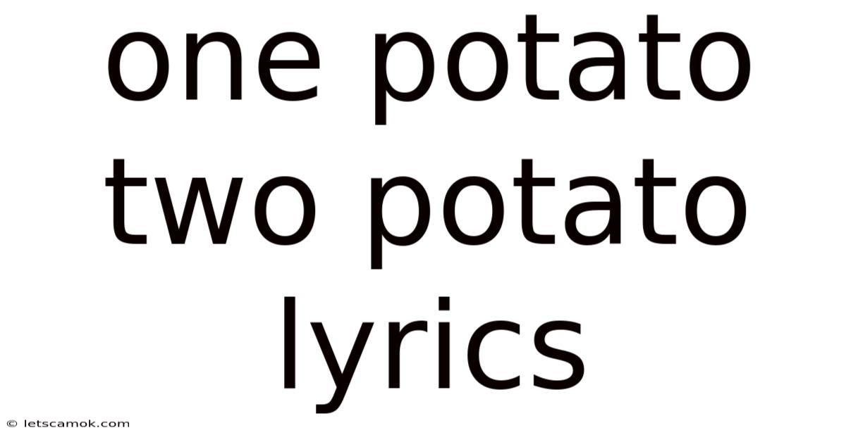 One Potato Two Potato Lyrics