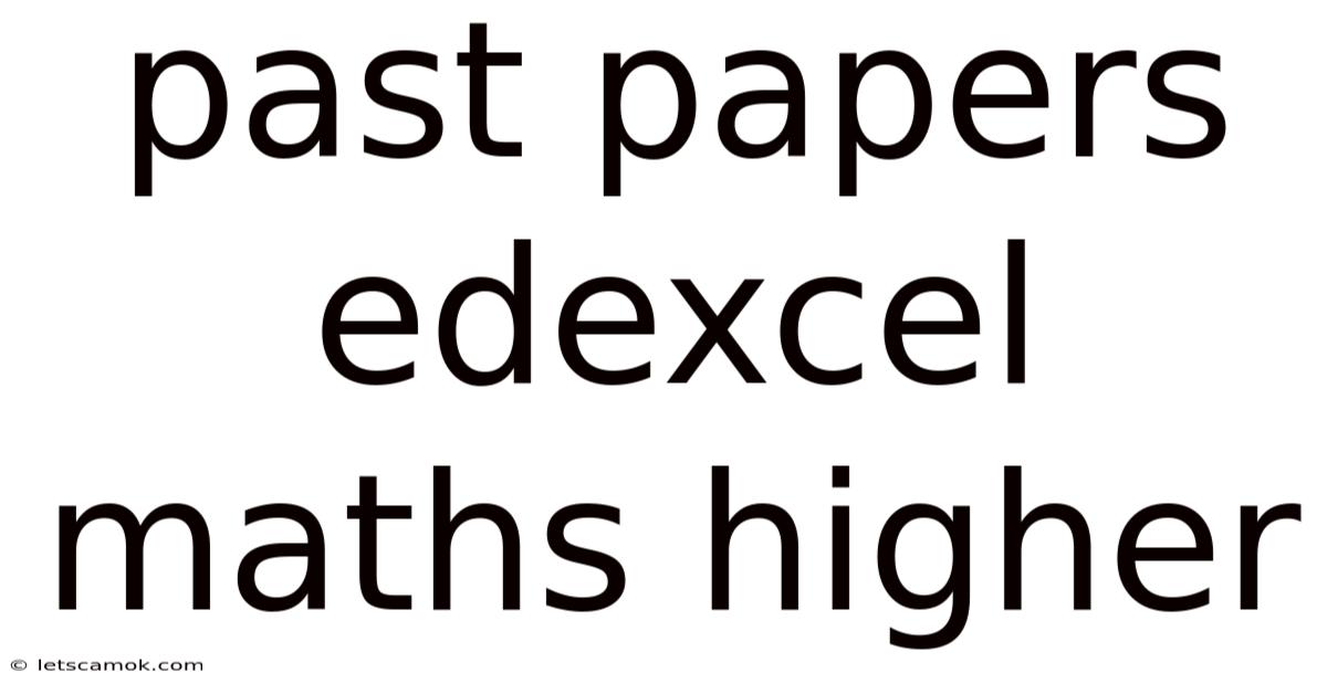 Past Papers Edexcel Maths Higher