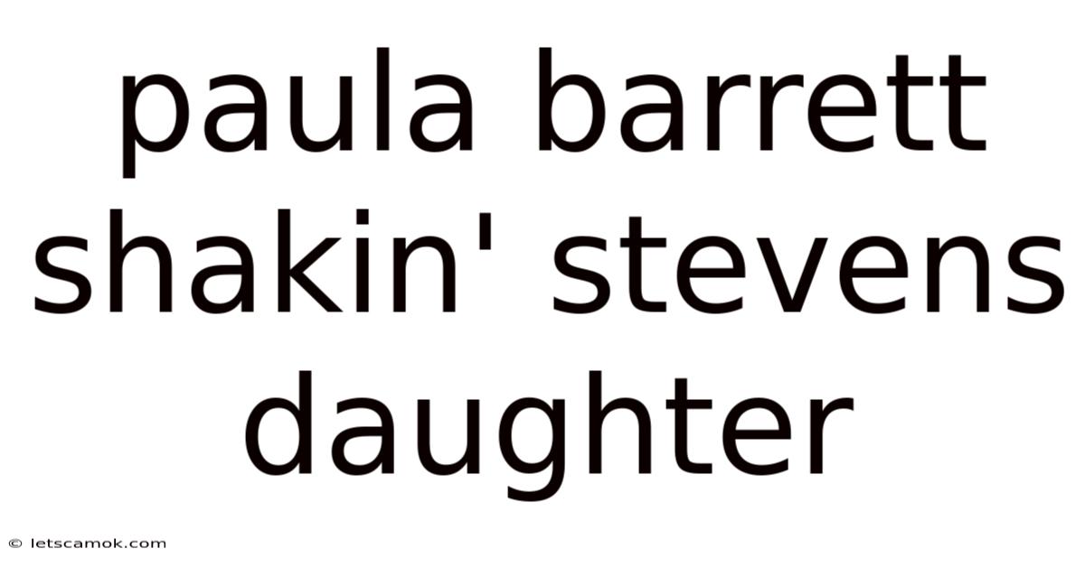 Paula Barrett Shakin' Stevens Daughter