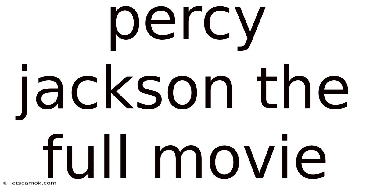 Percy Jackson The Full Movie