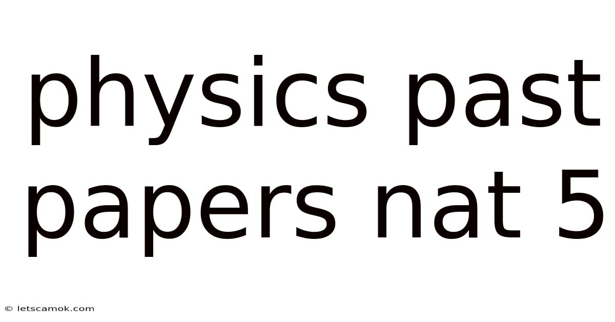 Physics Past Papers Nat 5