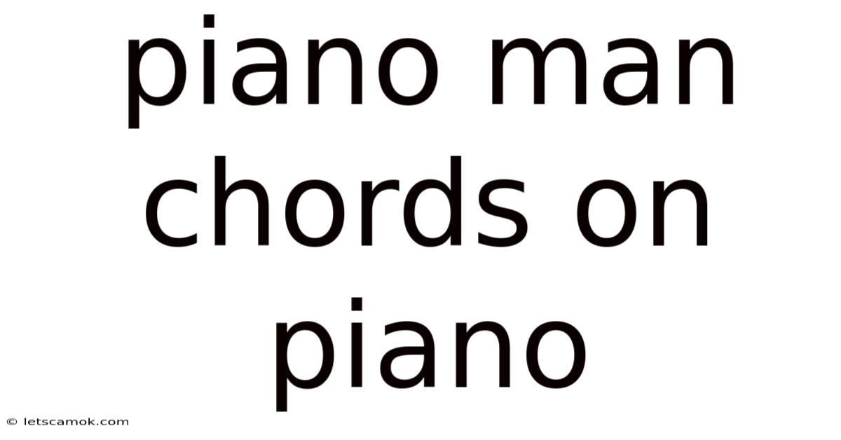 Piano Man Chords On Piano
