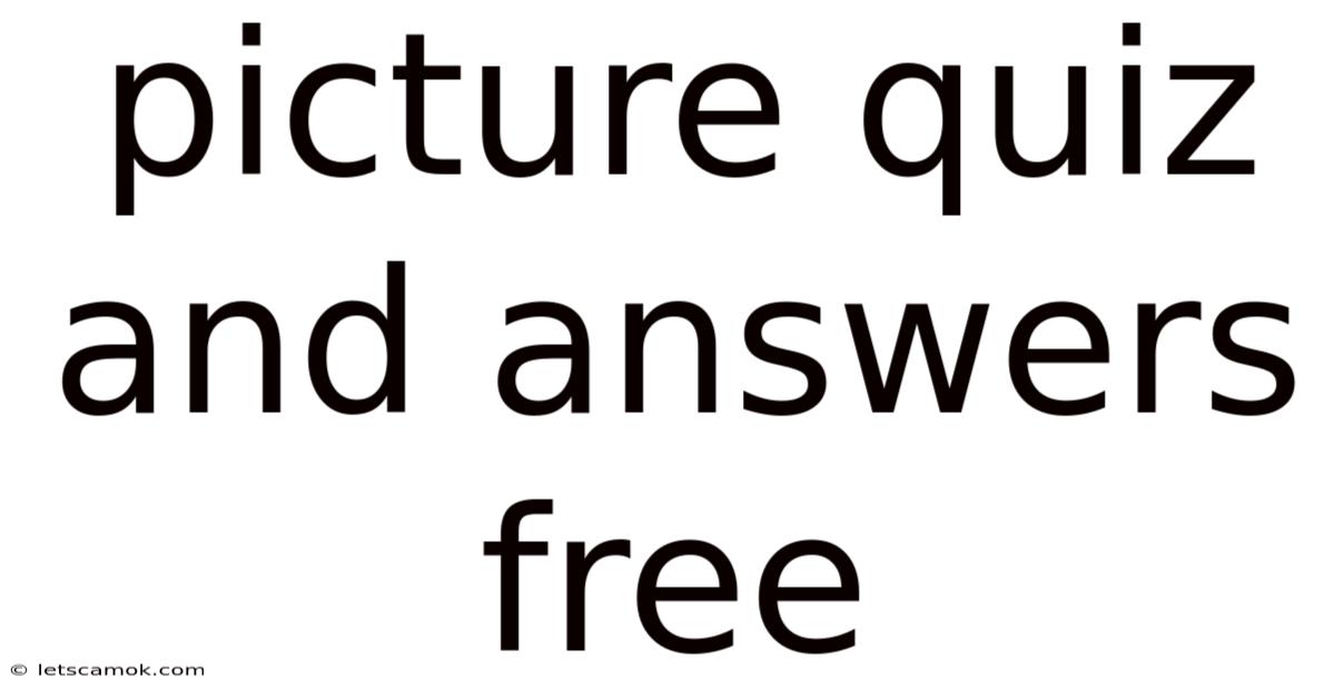 Picture Quiz And Answers Free