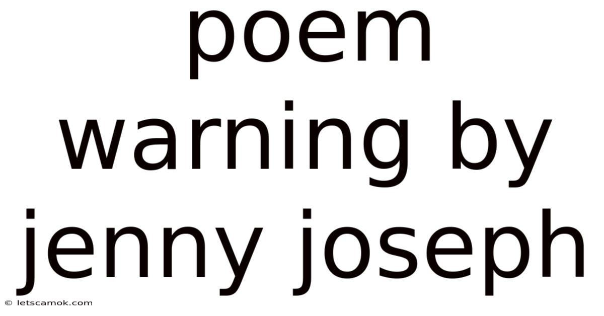 Poem Warning By Jenny Joseph