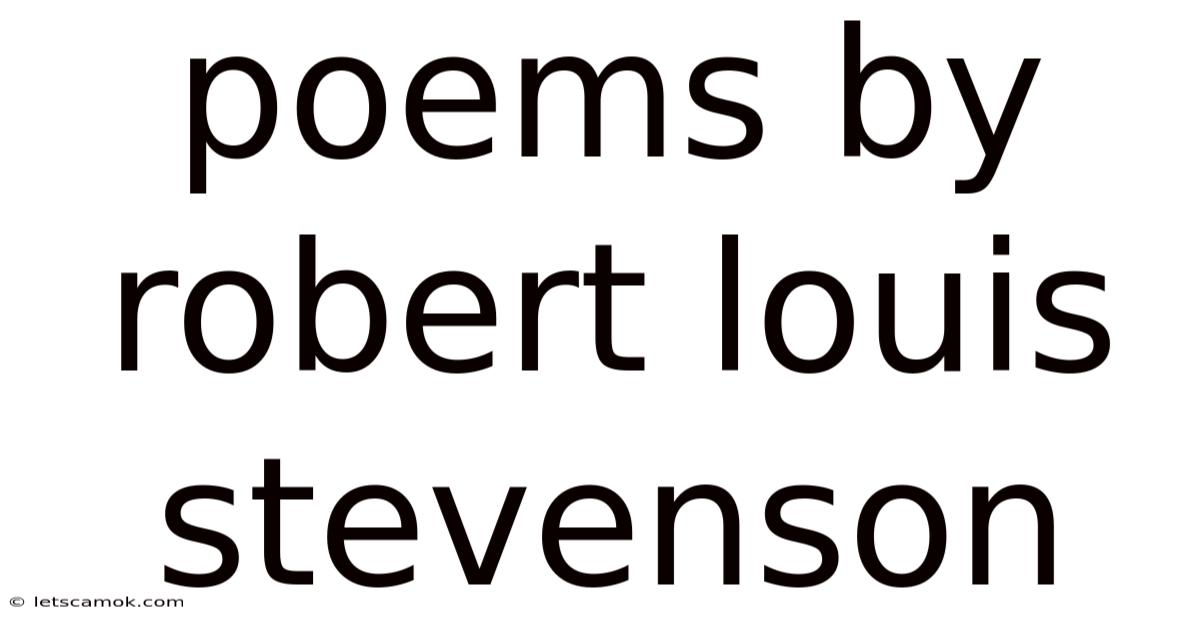 Poems By Robert Louis Stevenson