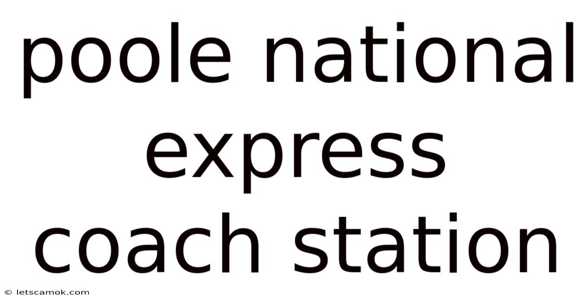 Poole National Express Coach Station