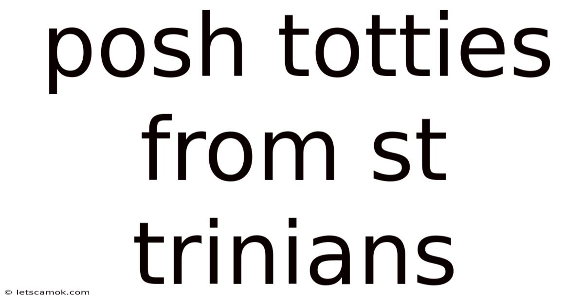 Posh Totties From St Trinians