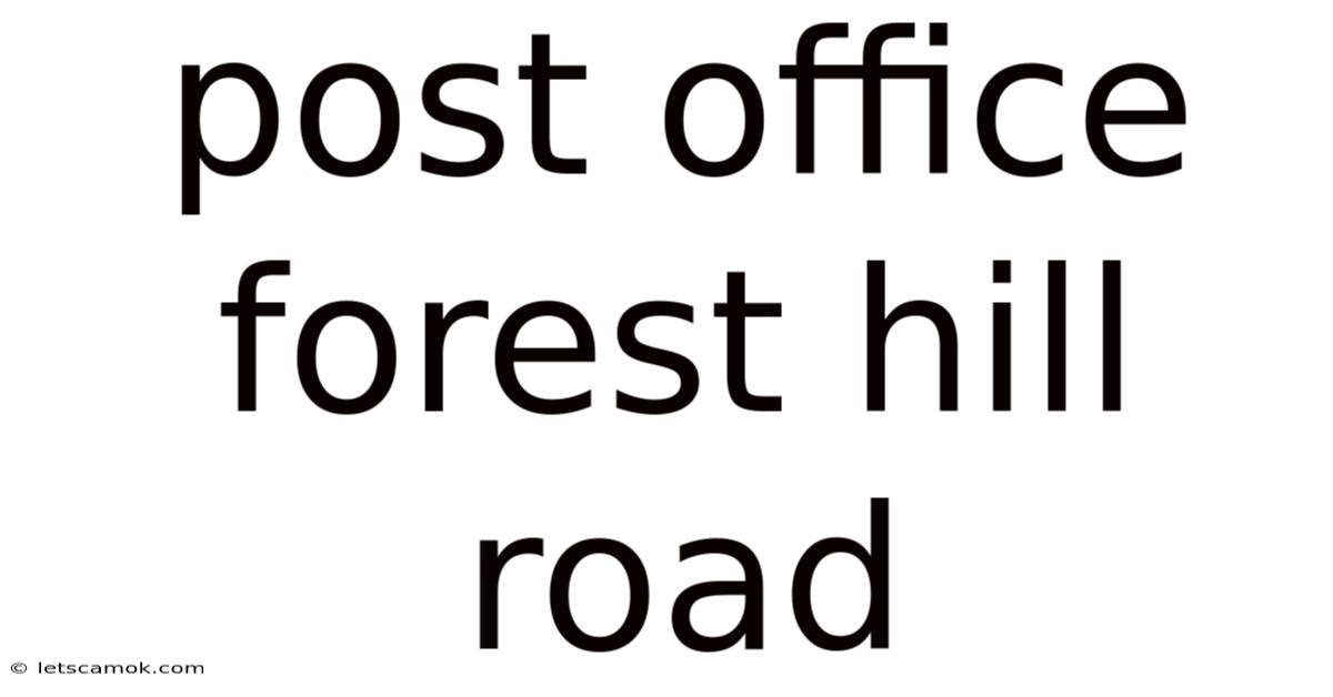 Post Office Forest Hill Road