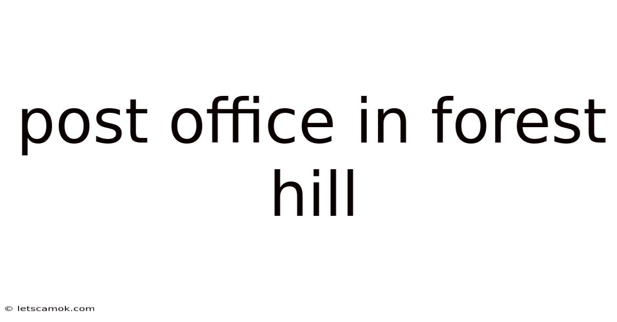 Post Office In Forest Hill