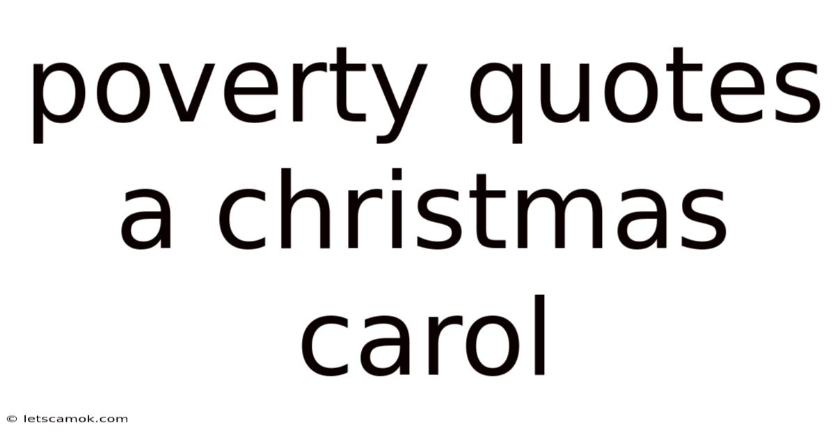 Poverty Quotes A Christmas Carol