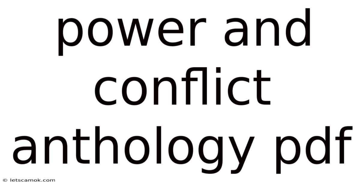 Power And Conflict Anthology Pdf