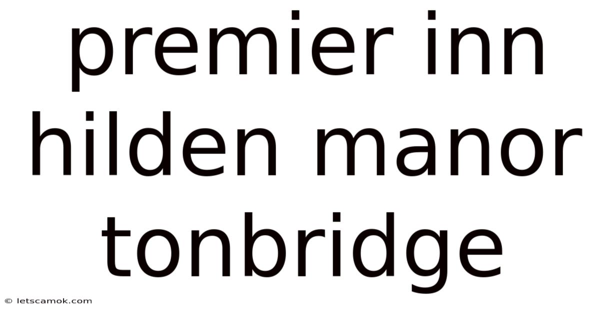 Premier Inn Hilden Manor Tonbridge