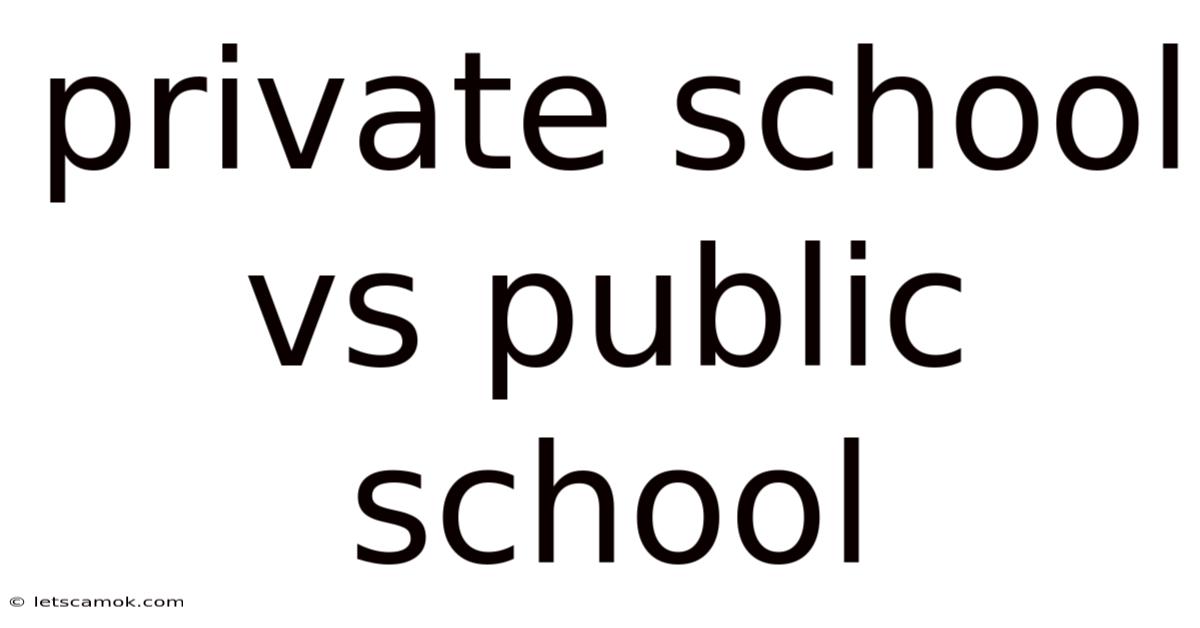 Private School Vs Public School
