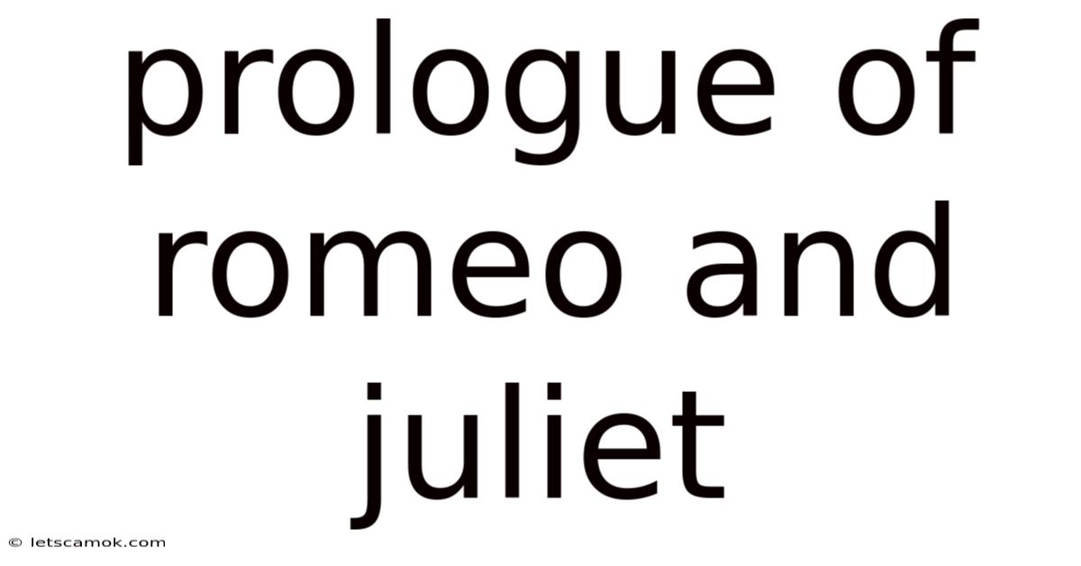 Prologue Of Romeo And Juliet