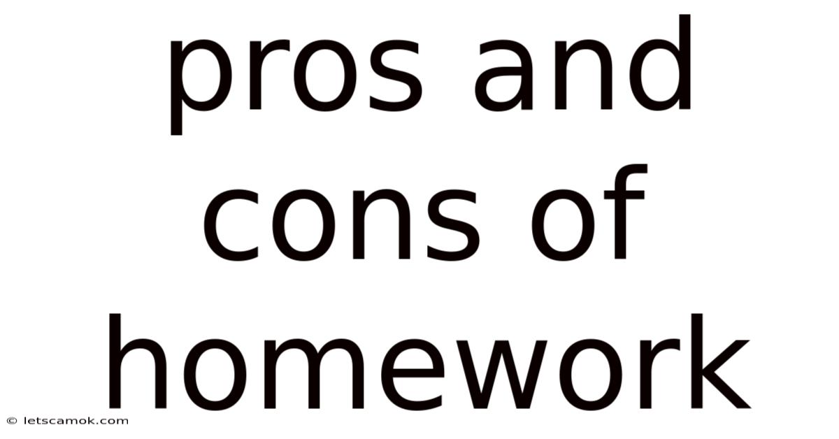 Pros And Cons Of Homework