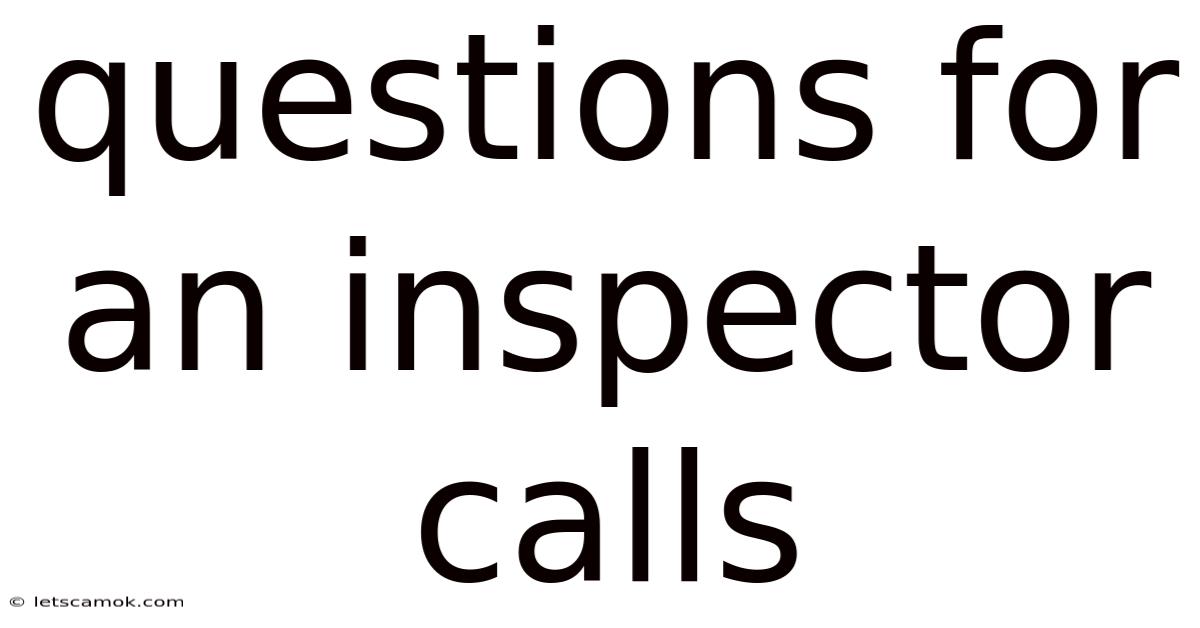 Questions For An Inspector Calls