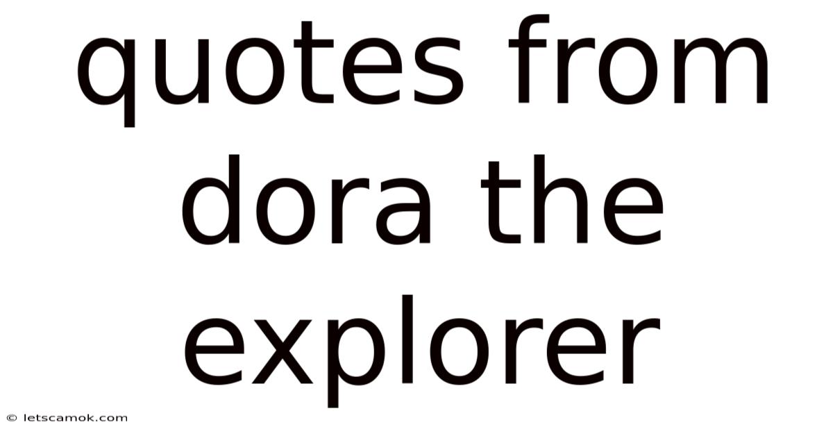 Quotes From Dora The Explorer