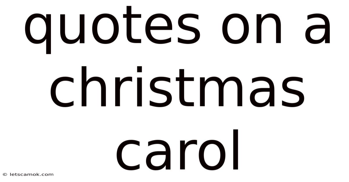Quotes On A Christmas Carol