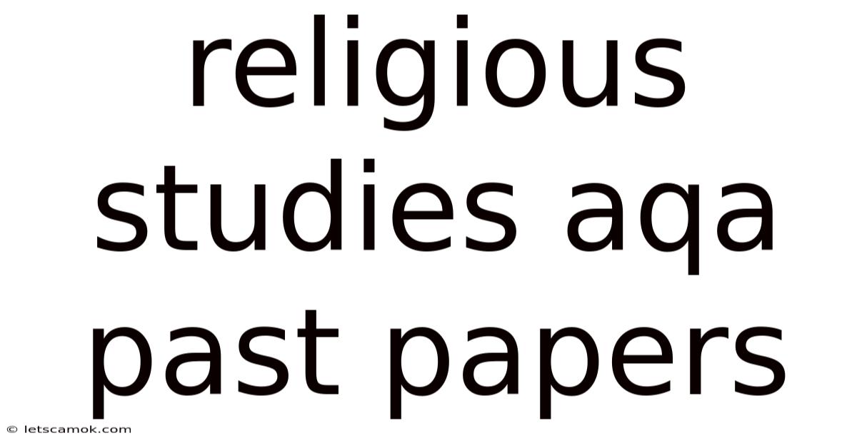 Religious Studies Aqa Past Papers