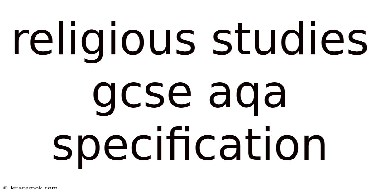 Religious Studies Gcse Aqa Specification