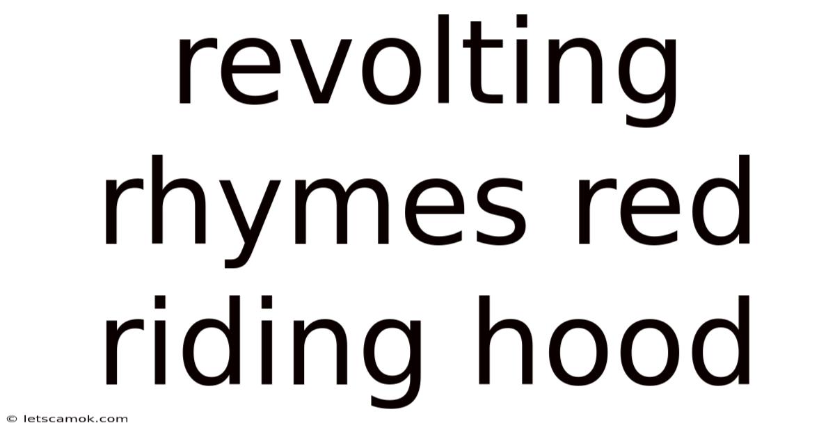 Revolting Rhymes Red Riding Hood