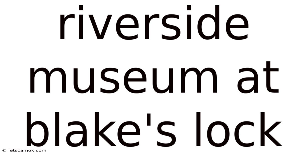 Riverside Museum At Blake's Lock