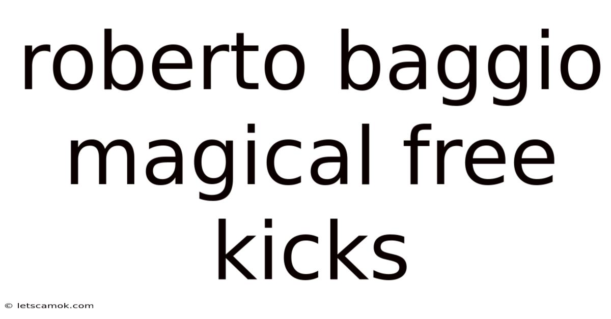 Roberto Baggio Magical Free Kicks