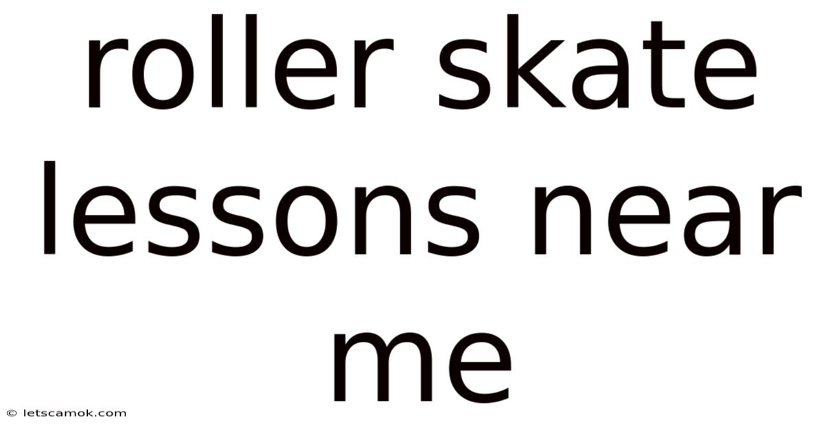 Roller Skate Lessons Near Me