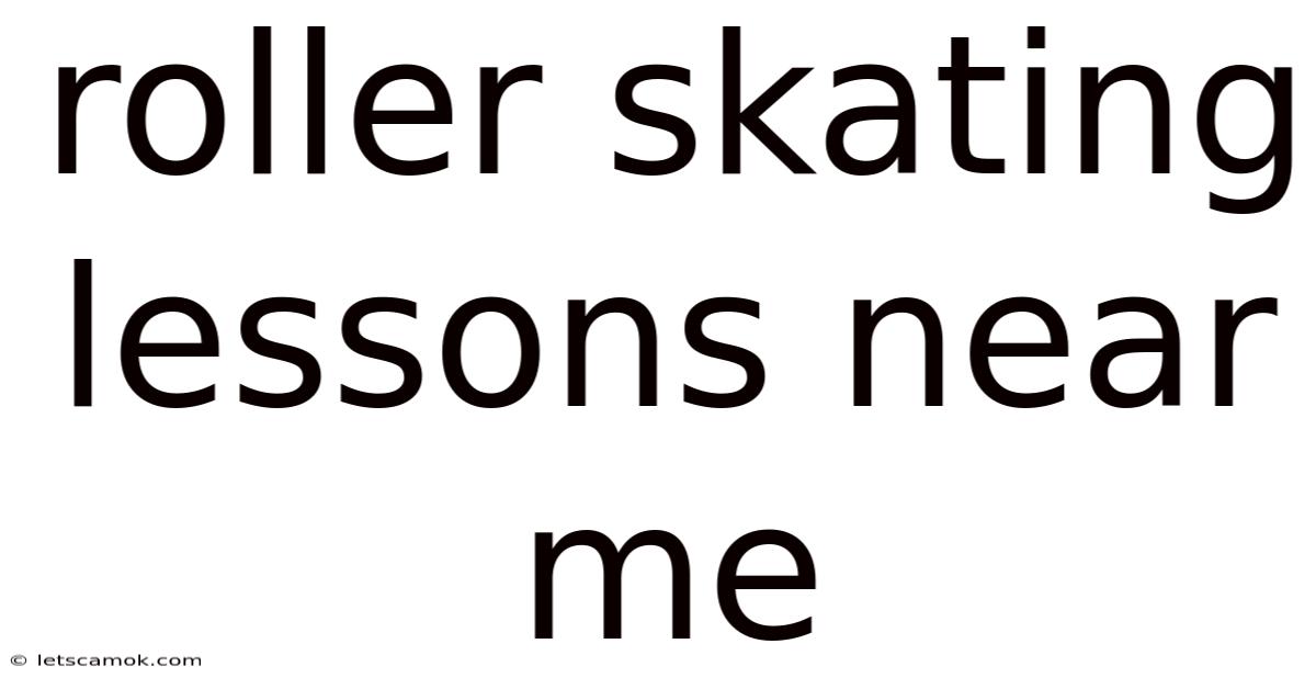 Roller Skating Lessons Near Me