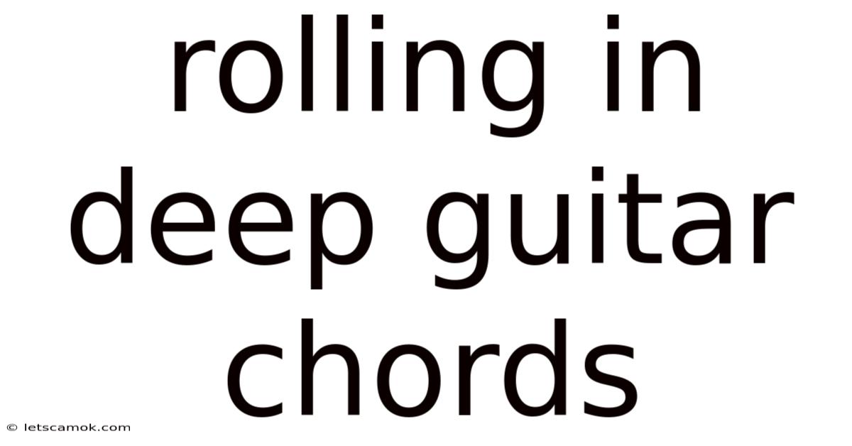 Rolling In Deep Guitar Chords