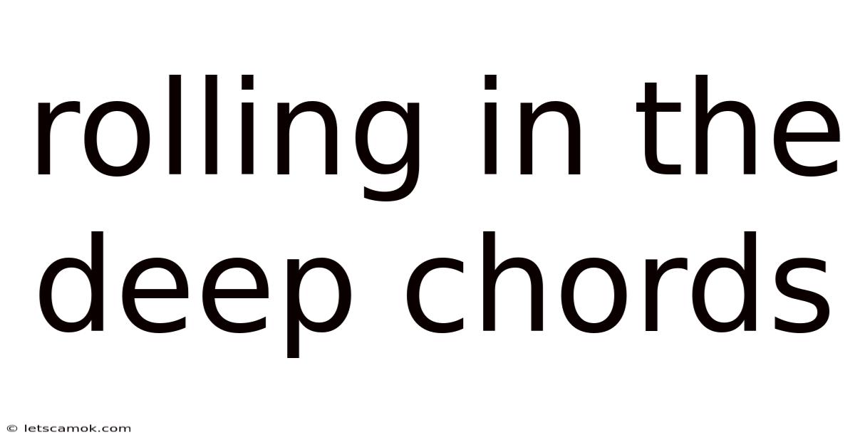 Rolling In The Deep Chords