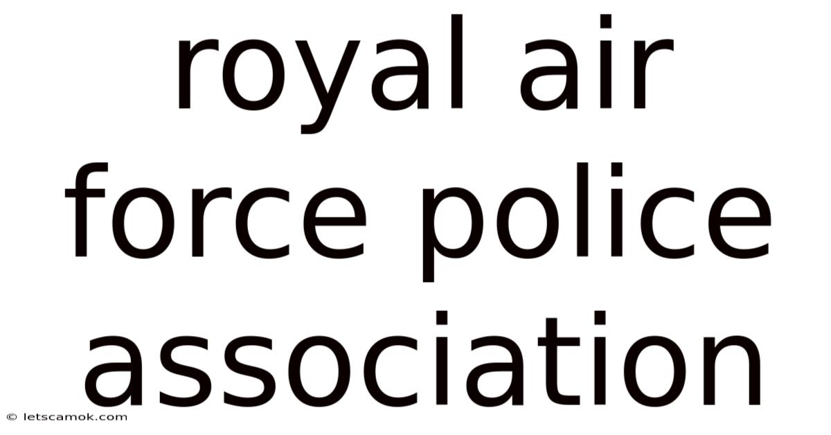 Royal Air Force Police Association