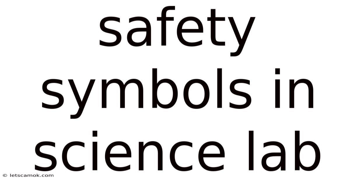 Safety Symbols In Science Lab