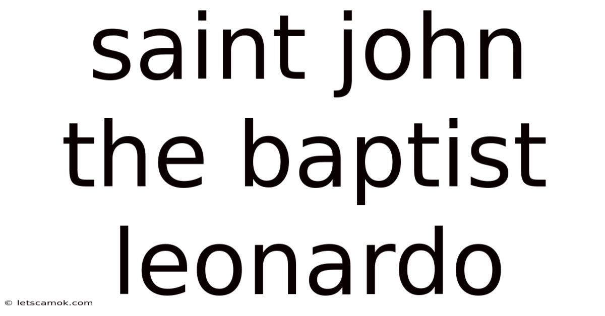 Saint John The Baptist Leonardo