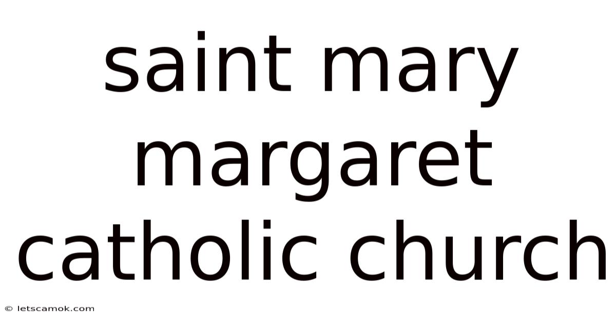 Saint Mary Margaret Catholic Church