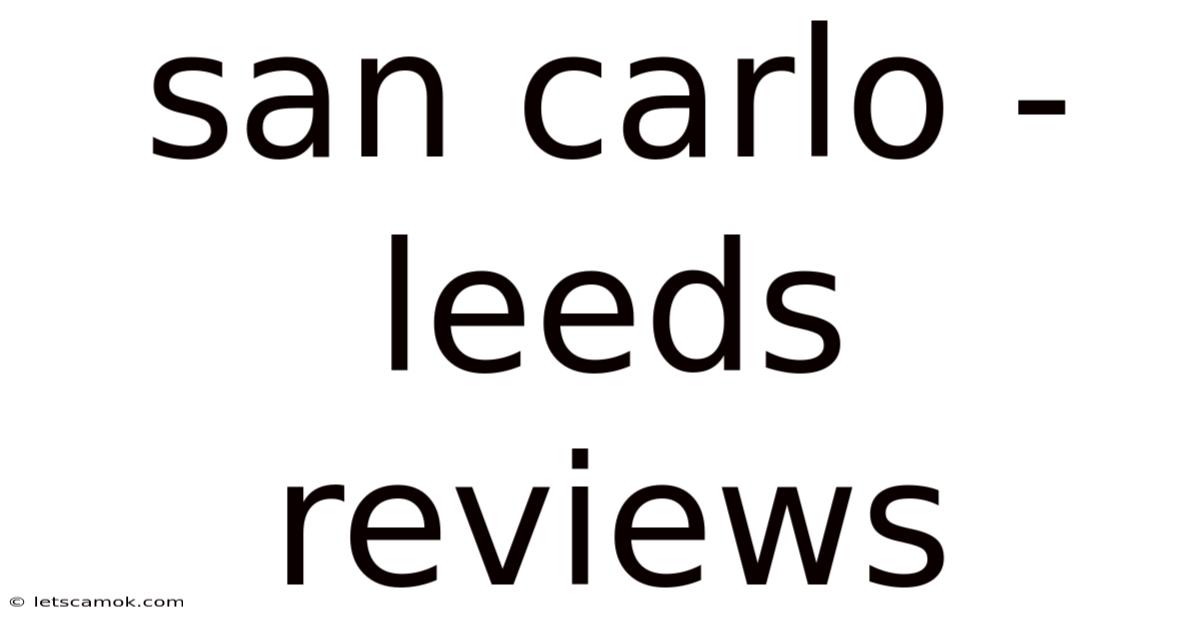San Carlo - Leeds Reviews