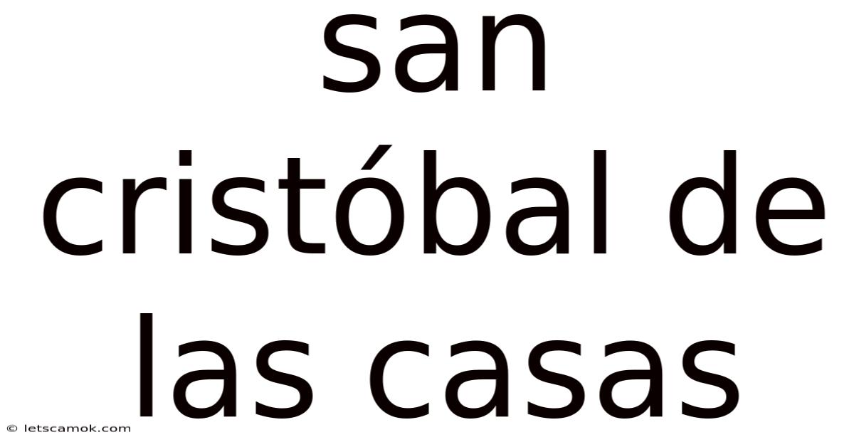 San Cristóbal De Las Casas