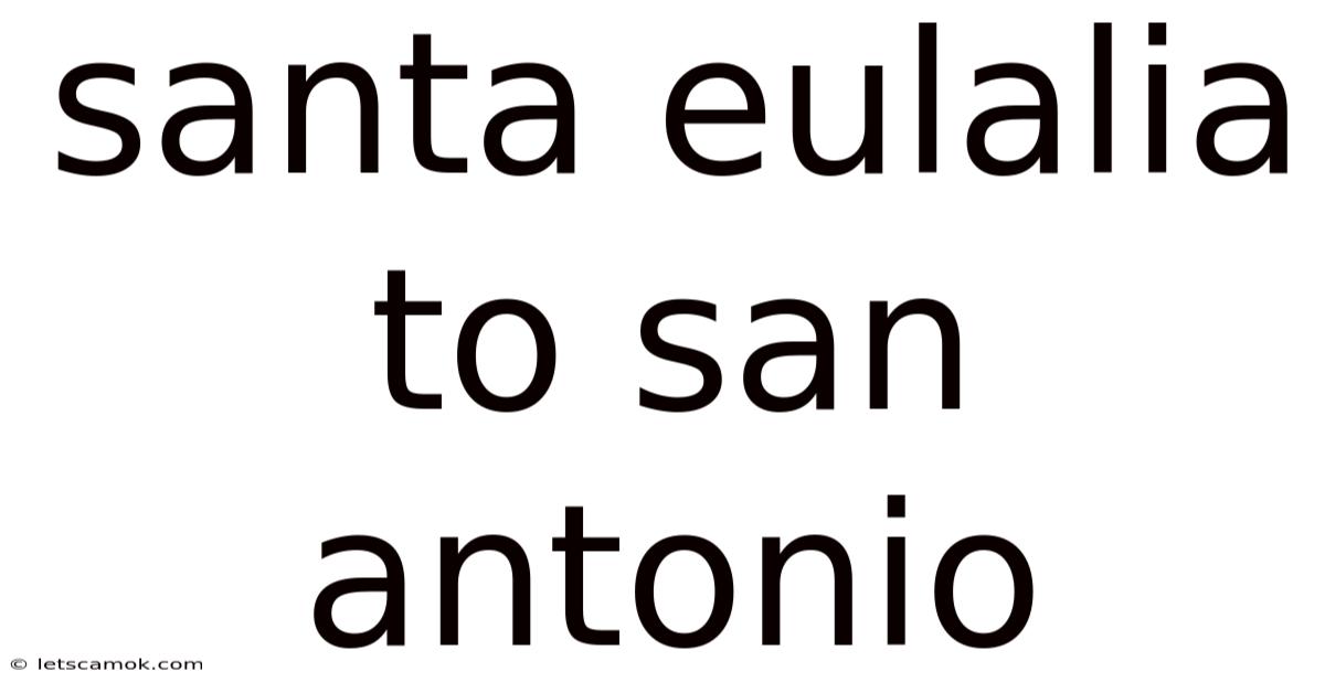 Santa Eulalia To San Antonio
