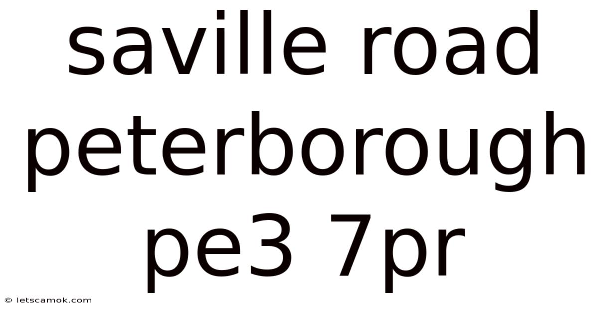 Saville Road Peterborough Pe3 7pr