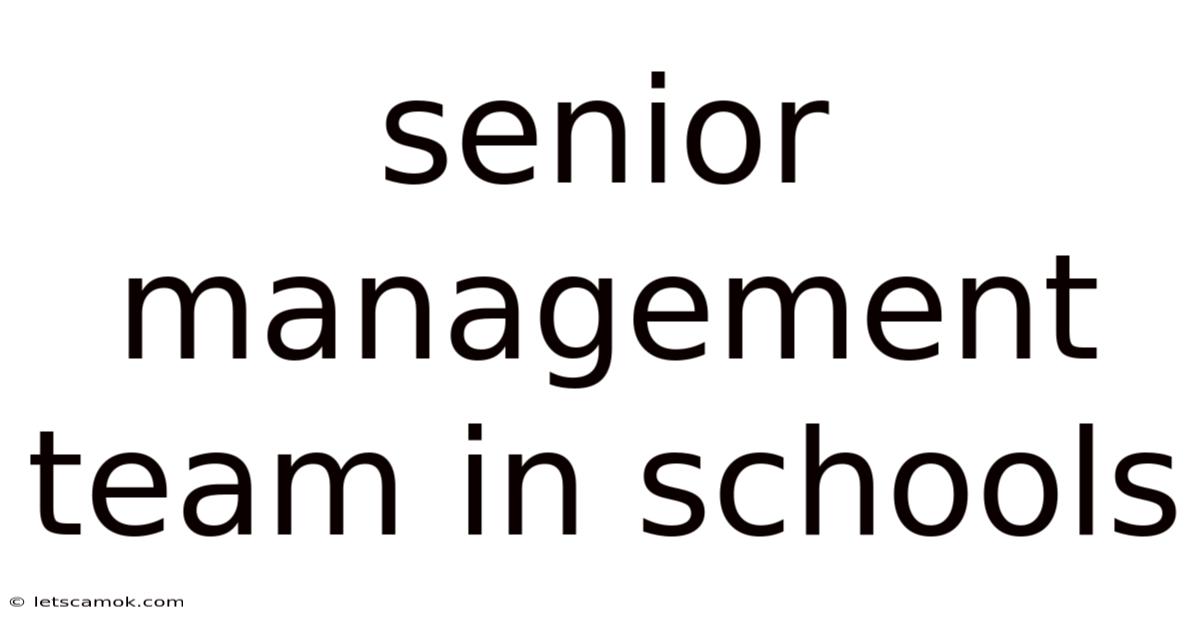 Senior Management Team In Schools