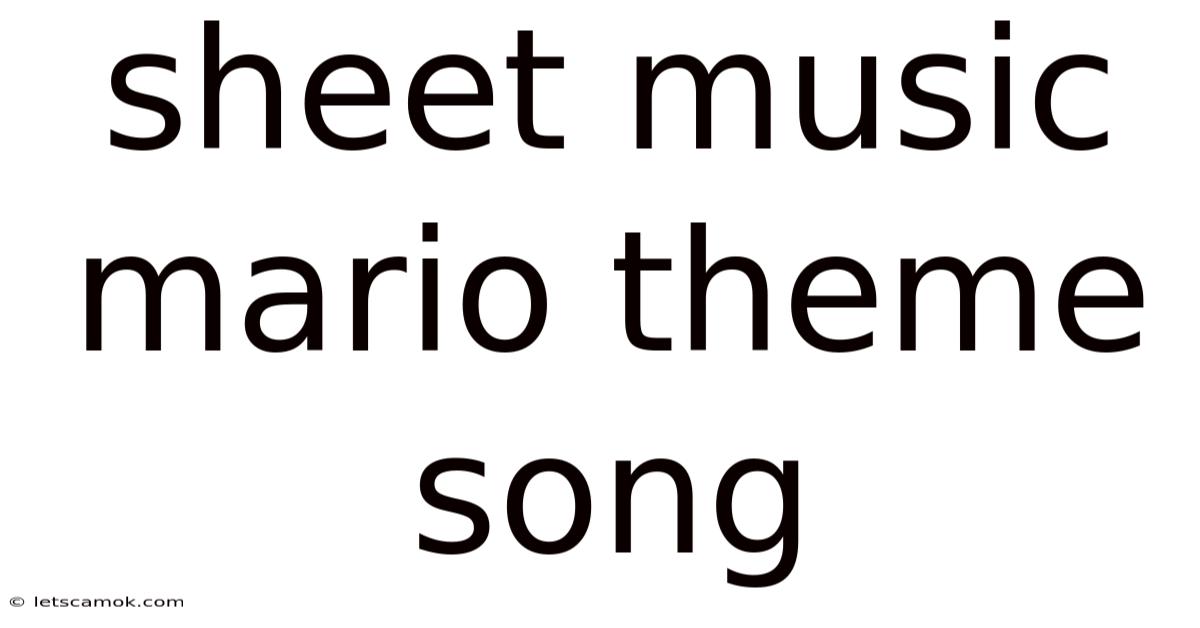 Sheet Music Mario Theme Song
