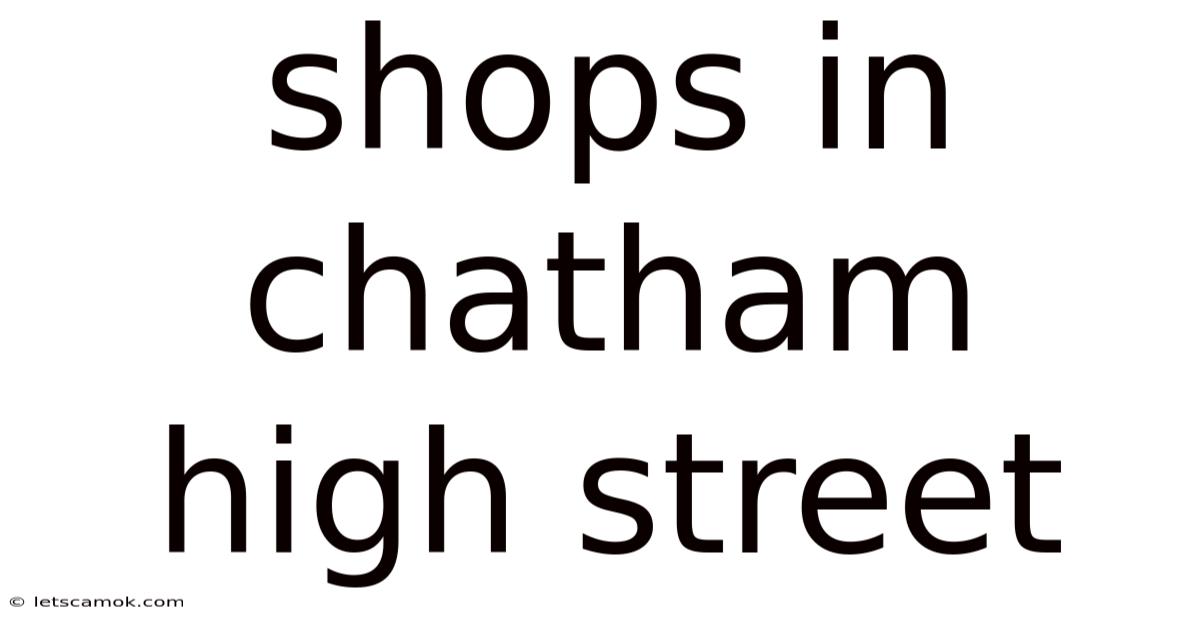 Shops In Chatham High Street