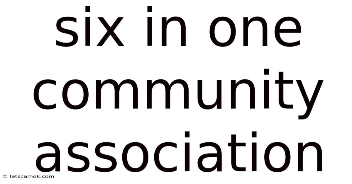 Six In One Community Association