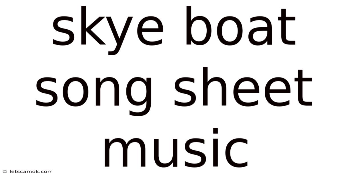 Skye Boat Song Sheet Music