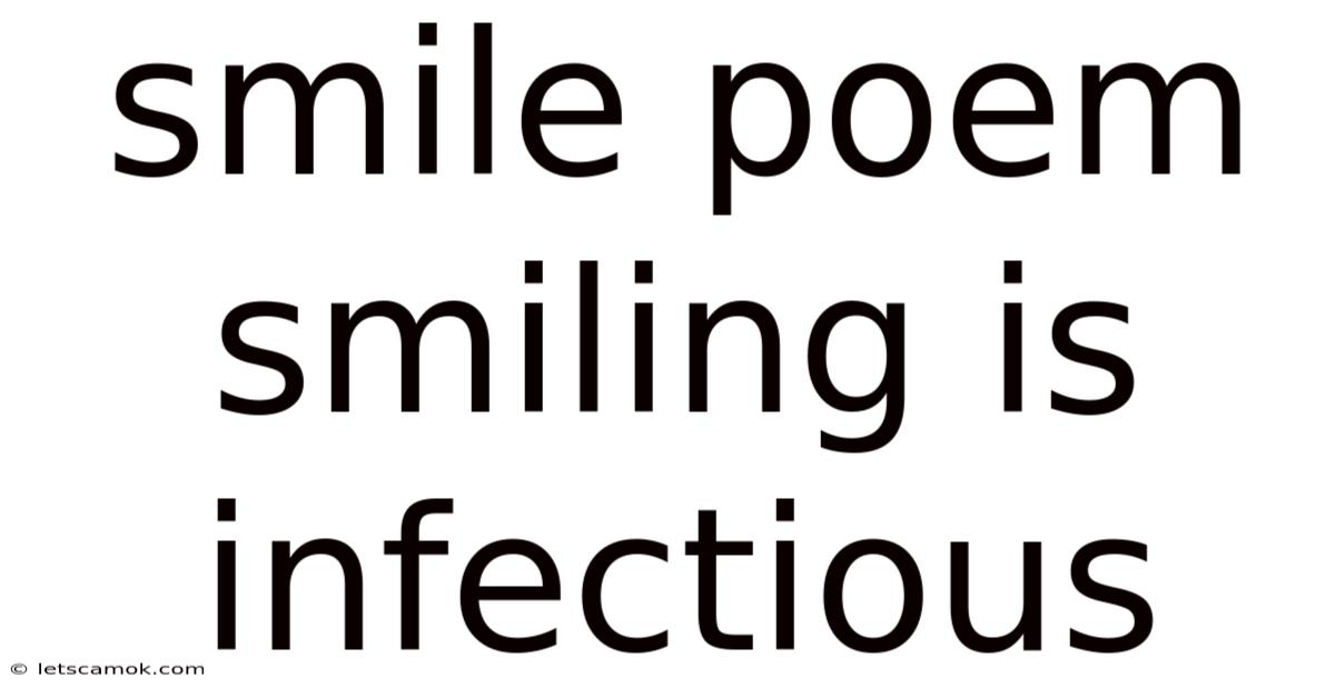 Smile Poem Smiling Is Infectious