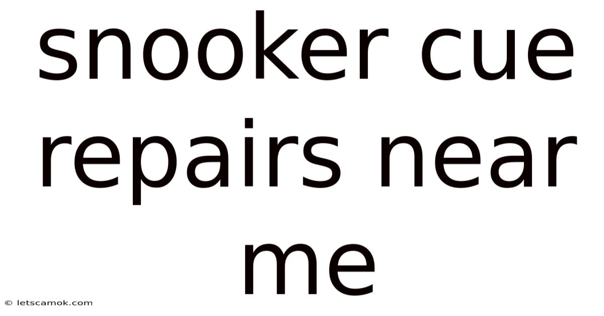 Snooker Cue Repairs Near Me