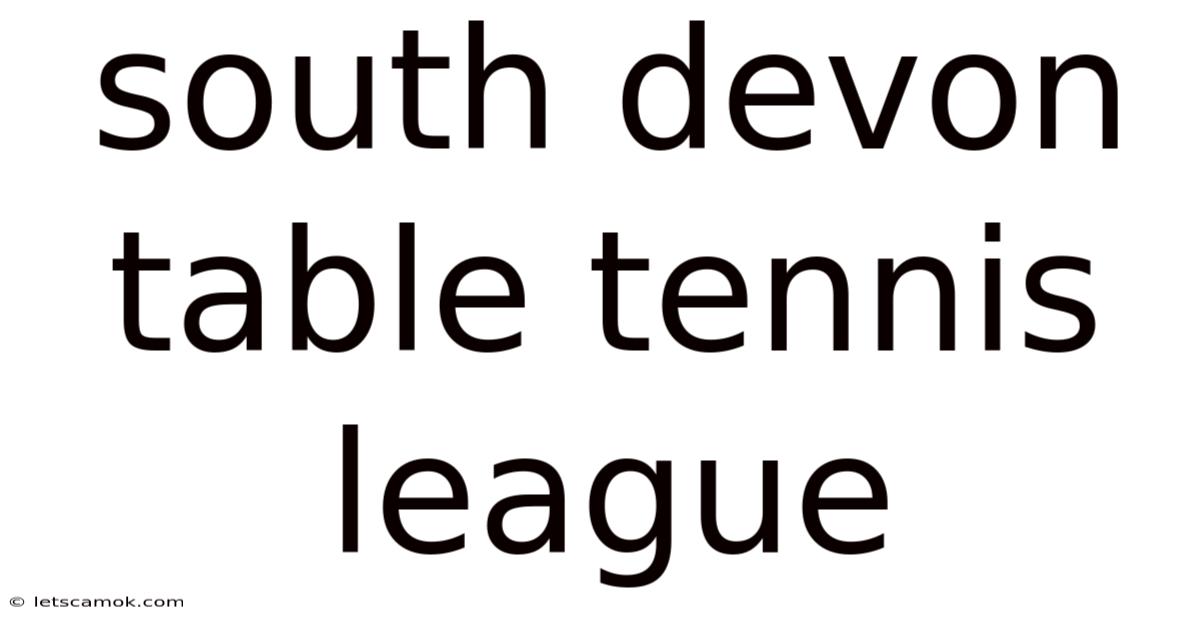 South Devon Table Tennis League