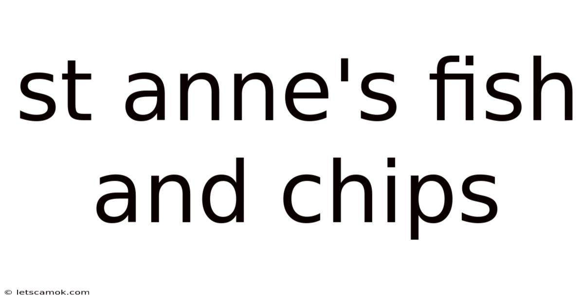 St Anne's Fish And Chips