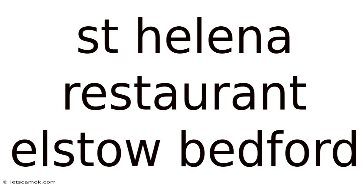 St Helena Restaurant Elstow Bedford